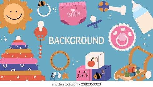 Baby background with toys, bottle, pacifier. Hand draw illustration