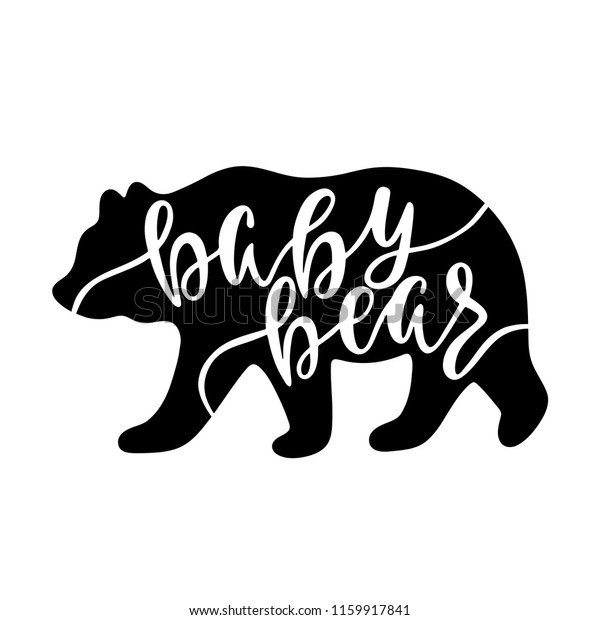 Baby Bear Inspirational Quote Bear Silhouette Stock Vector (Royalty ...