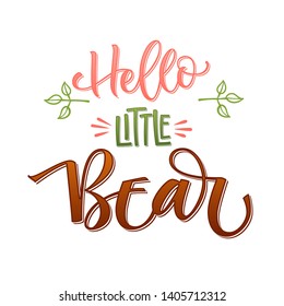 Baby Bear phrase. Color hand drawn calligraphy and script style baby shower lettering quote. Simple square isolated text with splashes, boho floral decor. 