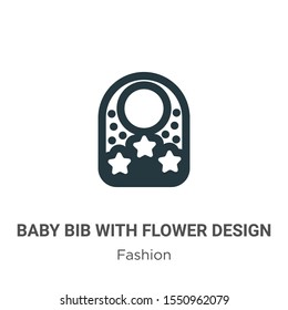 Baby bib with flower design vector icon on white background. Flat vector baby bib with flower design icon symbol sign from modern fashion collection for mobile concept and web apps design.