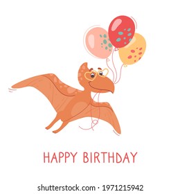 Baby birthday card. A cute pteranodon is flying with balloons and wearing heart-shaped sunglasses. Funny vector postcard with a dinosaur for children, white background.