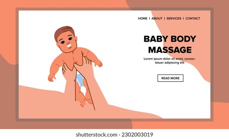 baby body massage vector. care child, mother infant, little cute, newborn kid, mom health baby body massage web flat cartoon illustration