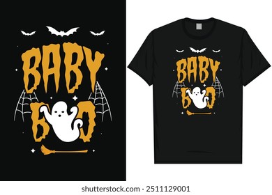 Baby boo happy halloween day 31 October halloween night ghost scary night night witch boo typography graphics tshirt design