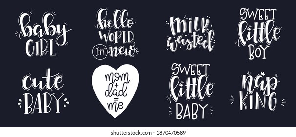 Baby born set motivational quote Hand drawn typography poster set. Conceptual handwritten phrase craft T shirt hand lettered  