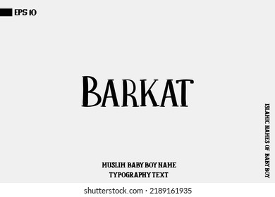 Baby Boy Arabic Name Barkat Bold Text Typography 