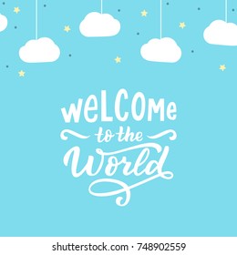 737 Welcome World Baby Images, Stock Photos & Vectors | Shutterstock