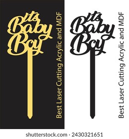 Baby Boy Cake Toper best Laser cutting Acrylic MDF and wood.