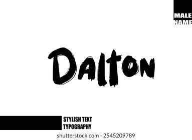 Nombre Del Bebé Dalton En El Grunge Audaz Y La Tipografía Áspera Del Texto Del Pincel 