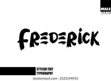 Nome Do Menino Do Bebê Frederick Em Negrito Grunge E Rough Escova Texto Tipografia 