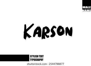 Nome do Menino do Bebê Karson em negrito Grunge e áspero escova texto tipografia 
