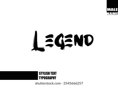 Baby Boy Name Legend In Bold Grunge And Rough Typography Brush Text