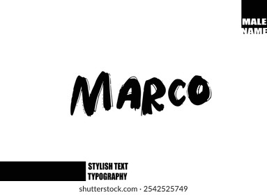 Baby Boy Name Marco In Bold Grunge And Rough Brush Text Typography 