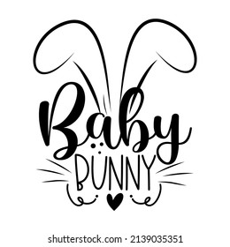 Baby Bunny - cute bunny ears typography design for Easter.