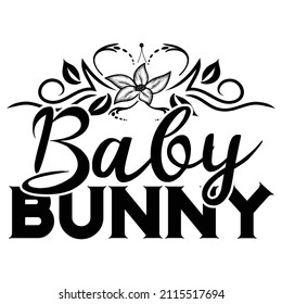 Baby Bunny t-shirt design, vector file.