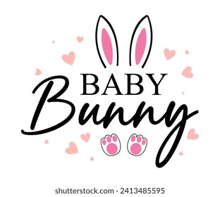 Baby bunny T-shirt, Happy Easter Shirts, Hunting Squad, Easter Quotes, Easter for Kids, March Shirt, Welcome Spring, Cut File For Cricut And Silhouette