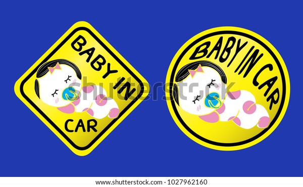 Baby in car /\
Baby on board. Sticker\
design.