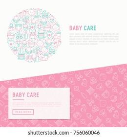 Baby care concept in circle with thin line icons: newborn, diaper, pacifier, crib, footprints, bathtub with bubbles. Vector illustration for banner, web page, print media.