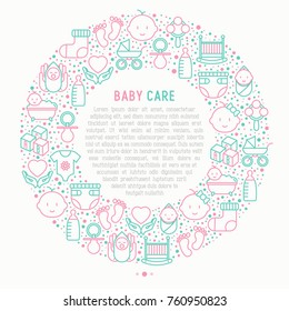 Baby care concept in circle with thin line icons: newborn, diaper, pacifier, crib, footprints, bathtub with bubbles. Vector illustration for banner, web page, print media.
