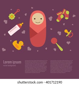 Baby care concept with toy elements. Baby icons:   rattle, bib, nipple, duck, cloth. Baby care  poster vector illustration. Colorful baby care concept in flat style. Newborn baby care concept 
