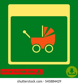Baby Carriage Calendar Page icon. Vector EPS illustration style is flat iconic bicolor symbol, orange and yellow colors.