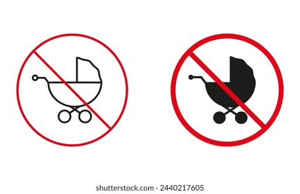 Baby Carriage Not Allowed, Pushchair Warning Sign Set. Newborn Pram Forbidden Symbol. Prohibit Baby Stroller Line and Silhouette Icons. Isolated Vector Illustration.