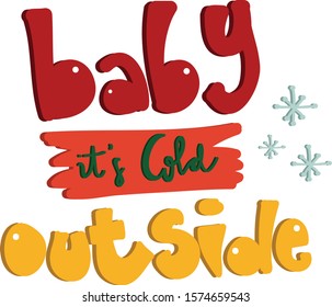 Baby It's Cold Outside Best Christmas Quotes Of All Time In Vector