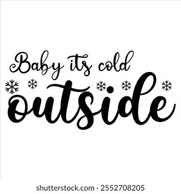 Baby it’s cold outside  Plaid Christmas T-Shirt Design