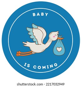 Baby is coming carried by a stork ideal for baby showers