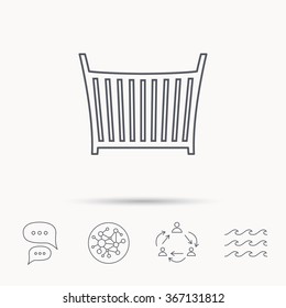 Baby crib bed icon. Child cradle sign. Newborn sleeping cot symbol. Global connect network, ocean wave and chat dialog icons. Teamwork symbol.