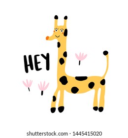 Baby design. Cute giraffe says hey. Perfect for t-shirt, apparel, cards, poster, nursery decoration. Cute vector illustration.