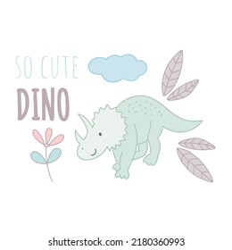 Baby dino card with inscription vector illustration. Kid composition cute dinosaur decorated with leaves cloud and flower. Character smiling. Super dino lettering print for t-shirt and postcard design