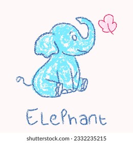 Baby Elephant drawings with crayon. Kids doodle drawing, children crayon drawing and hand drawn, pastel pencil doodle vector illustration