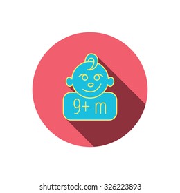Baby face icon. Newborn child sign. Use of nine months and plus symbol. Red flat circle button. Linear icon with shadow. Vector