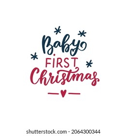 Baby first Christmas. Family Christmas ornament, xmas quotes, tags, t-shirt print