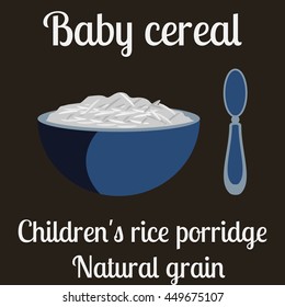 baby food. children's porridge. the rice porridge. a bowl of cereal. spoon