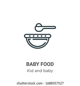 Baby Food Outline Vector Icon. Thin Line Black Baby Food Icon, Flat Vector Simple Element Illustration From Editable Kid And Baby Concept Isolated Stroke On White Background