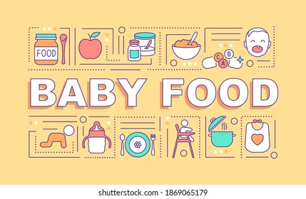 Baby food word concepts banner. Infant formula. Soft, easily consumed food. Infographics with linear icons on yellow background. Isolated typography. Vector outline RGB color illustration