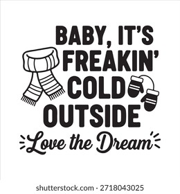 Bebê é estranho frio fora de texto gráfico com cachecol e mitenes Vetor, ilustração