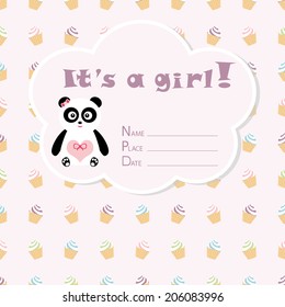 Baby girl arrival card. Baby shower card. Newborn baby card with panda and colorful cupcakes. Vector illustration. The text is drawn, the text can be removed.