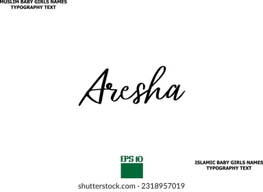 Baby Girl Islamic Name Stylish Typography Text Aresha