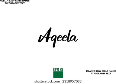 Baby Girl Islamic Name Stylish Typography Text Aqeela