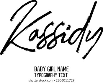 Baby Girl Name Kassidy in Stylish Lettering Cursive Typography Text