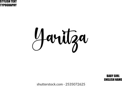 Baby Girl Name Stylish Cursive Text Typography Yaritza