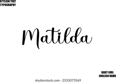 Baby Girl Name Stylish Cursive Text Typography Matilda