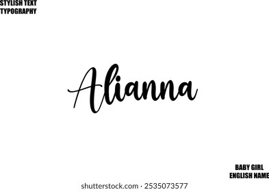 Baby Girl Name Stylish Cursive Text Typography Alianna