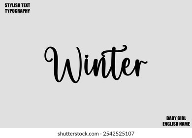 Baby Girl Name Stylish Cursive Text Typography Winter