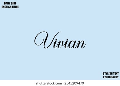 Baby Girl Name Stylish Cursive Text Typography Vivian