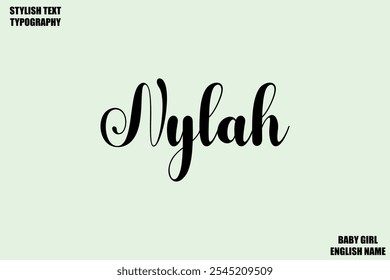 Baby Girl Name Stylish Cursive Text Typography Nylah