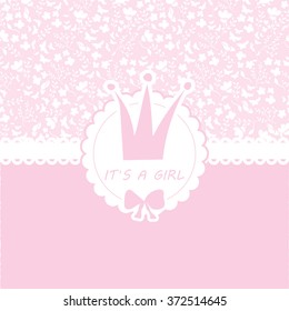 Baby girl shower card with crown and frame for your text. Vector illustration. 