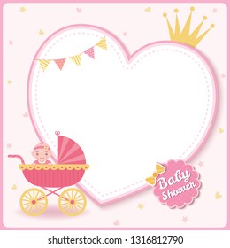 Baby Girl Shower Greeting Card For New Born Girls Decorated With Princess Baby Stroller On Pink Heart Frame Background.